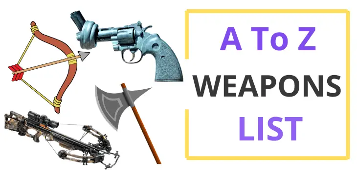 List Of Weapons